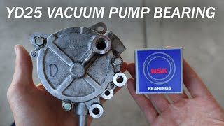 YD25 Navara Vacuum Pump Rebuild D40, D22, R51
