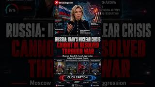 RUSSIA: IRANIAN NUCLEAR CRISIS CANNOT BE RESOLVED BY WAR #Russia #Iran #UnitedStates #JagatViralita