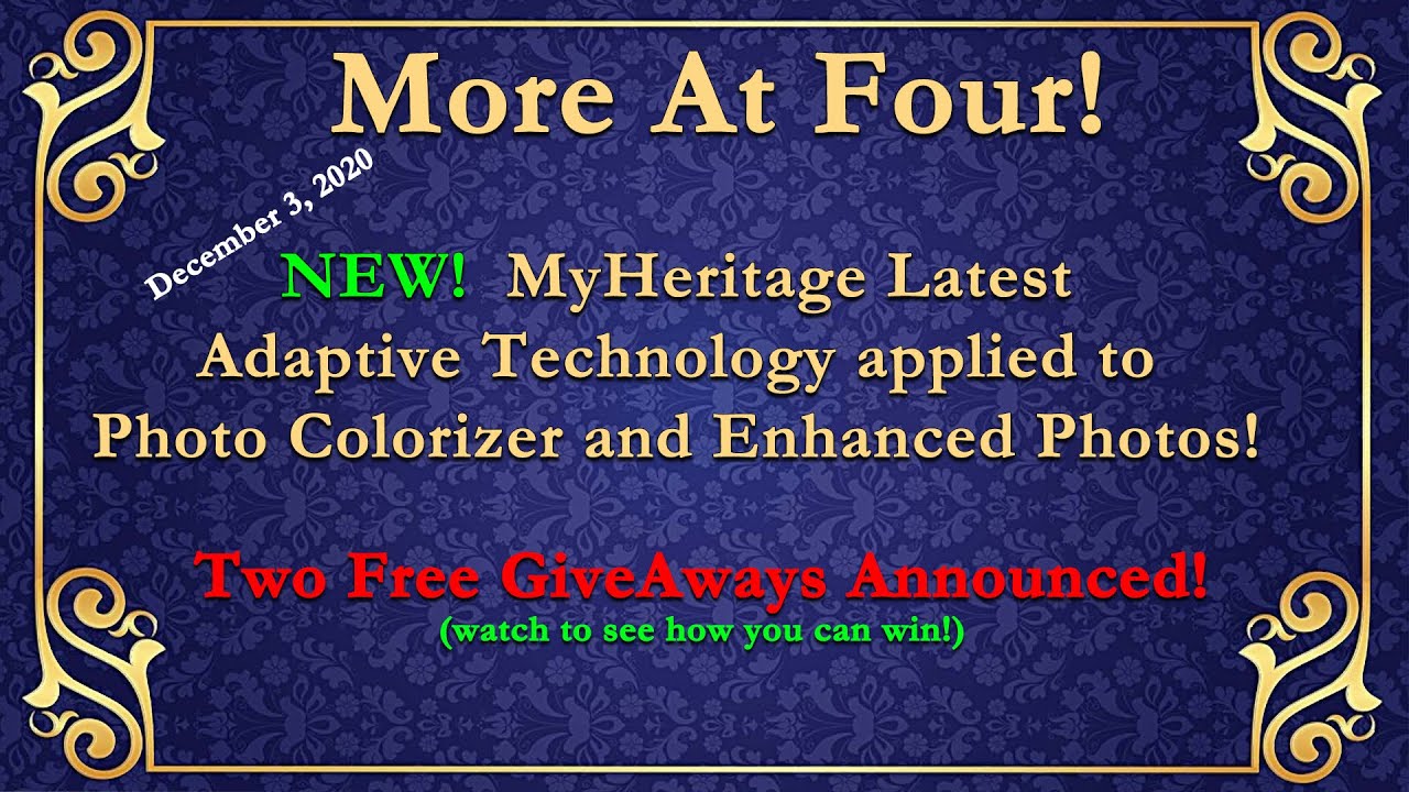 More at Four-MyHeritage Photo Colorization with NEW Adaptive Technology-Now EVEN BETTER than before!