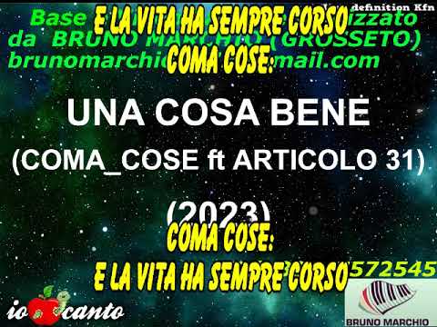 KARAOKE UNA COSA BENE CON CORI ORIGINALI (DEMO) - COMA_COSE ft ARTICOLO 31