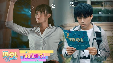 Webdrama Idol Tỷ Phú |Trailer Tập 1|Võ Điền Gia Huy,Quỳnh Anh,Quỳnh Trang, Roy Nguyễn, Jolie Nguyễn