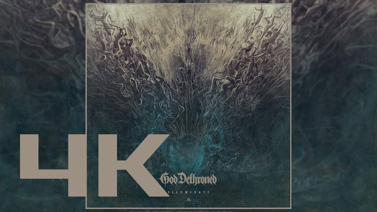 GOD DETHRONED Illuminati (2020)