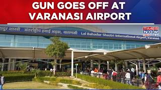 Gun Goess Off Varanasi Airport During Inspection: 2 Injured, Probe Ordered | Top Update