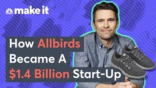 How Allbirds Became A $1.4 Billion Sneaker StartUp