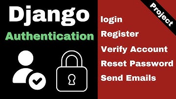 Django Authentication: Login, Register, Verify Account & Reset Password