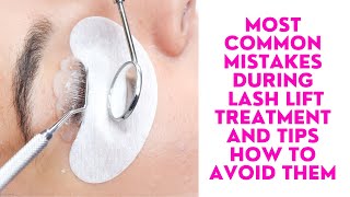 LASH LAMINATION-Most common mistakes and tips how to avoid them