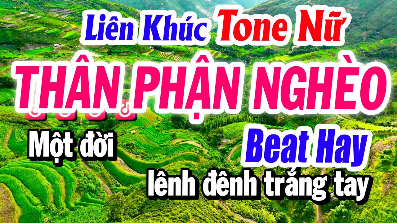 Karaoke Liên Khúc Tone Nữ THÂN PHẬN NGHÈO Beat Hay Dễ Hát | Karaoke Tuyết Nhi