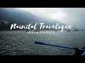 Nainital tour  travelogue  kumaon uttarakhand  the beauty of the naini lake