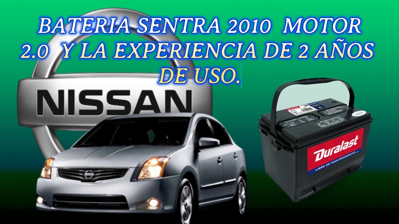 🛑😮¿QUE BATERIA TIENE EL SENTRA 2010? B16 MOTOR 2.0 CUSTOM. - YouTube