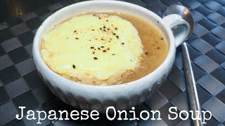 How to make my Japanese Onion Soup Recipe - Takes no more than 30 minutes!  Easy Japanese Recipe!