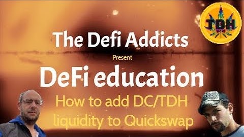 Adding DC/TDH Liquidity on Quickswap