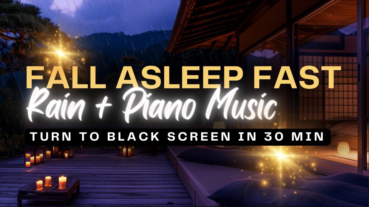 FALL ASLEEP INSTANTLY | Relaxing music + Rain Sounds | Deep Sleep ...