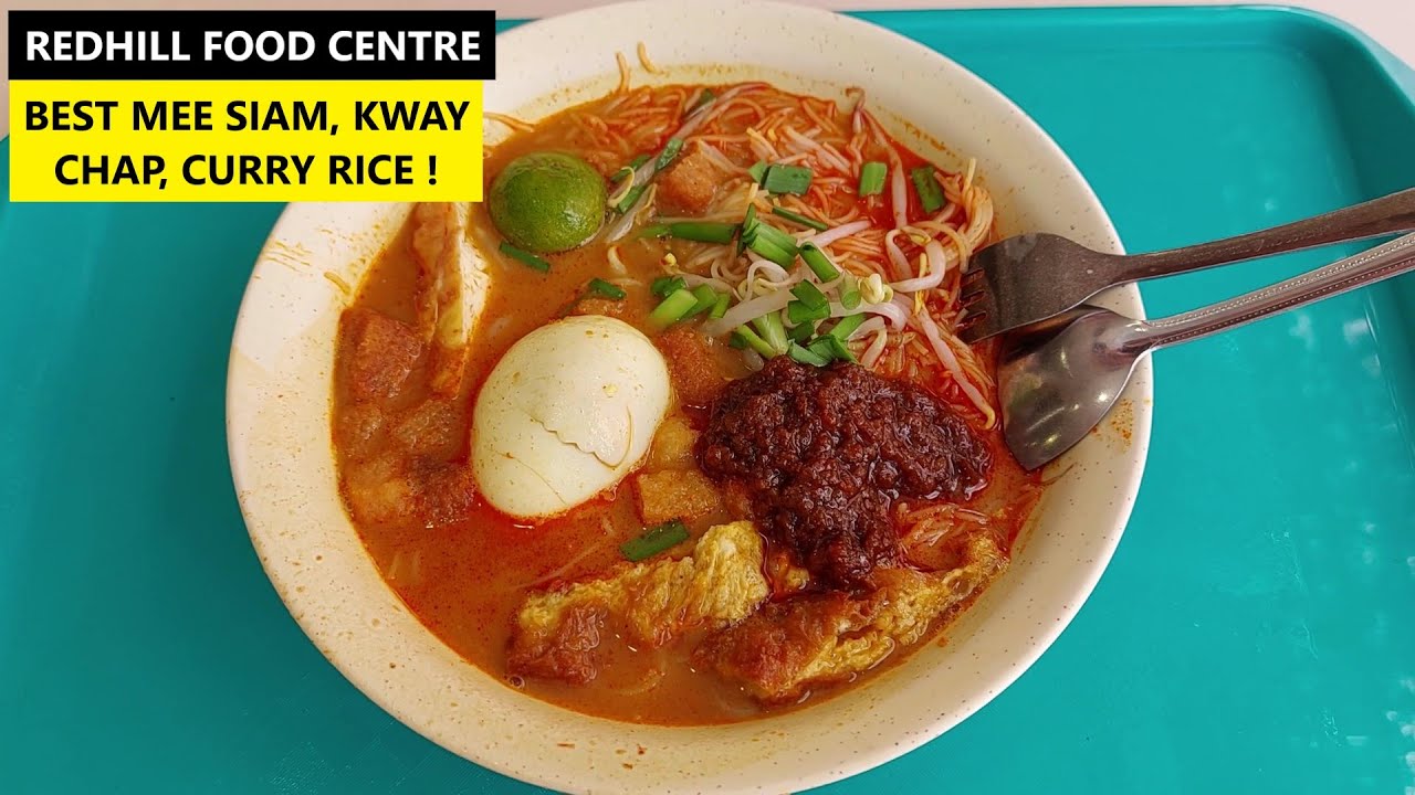Redhill 85 Food Centre Best Mee Siam, Michelin Kway Chap, Curry Rice