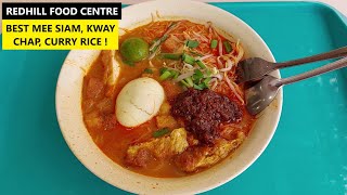 Redhill 85 Food Centre | Best Mee Siam, Michelin Kway Chap, Curry Rice & Desserts ! | Hawker Eats
