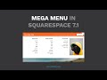 Super Easy Mega Menu for Squarespace 7.1