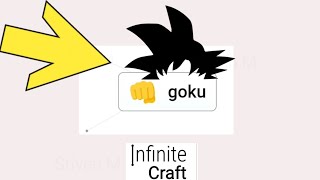 COMO HACER O CREAR A GOKU EN INFINITE CRAFT 2024