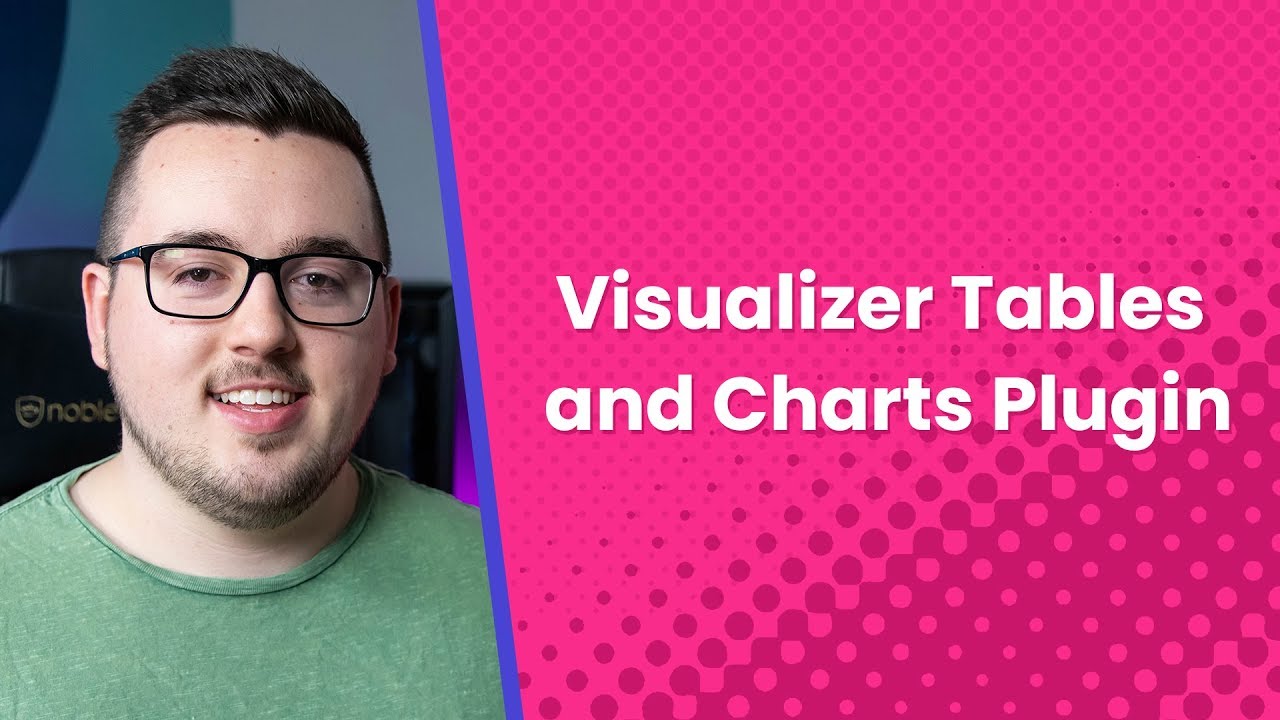 Visualizer Tables and Charts Plugin An Overview and Review YouTube