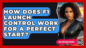 How Does F1 Launch Control Work For A Perfect Start? - Pole Position Experts