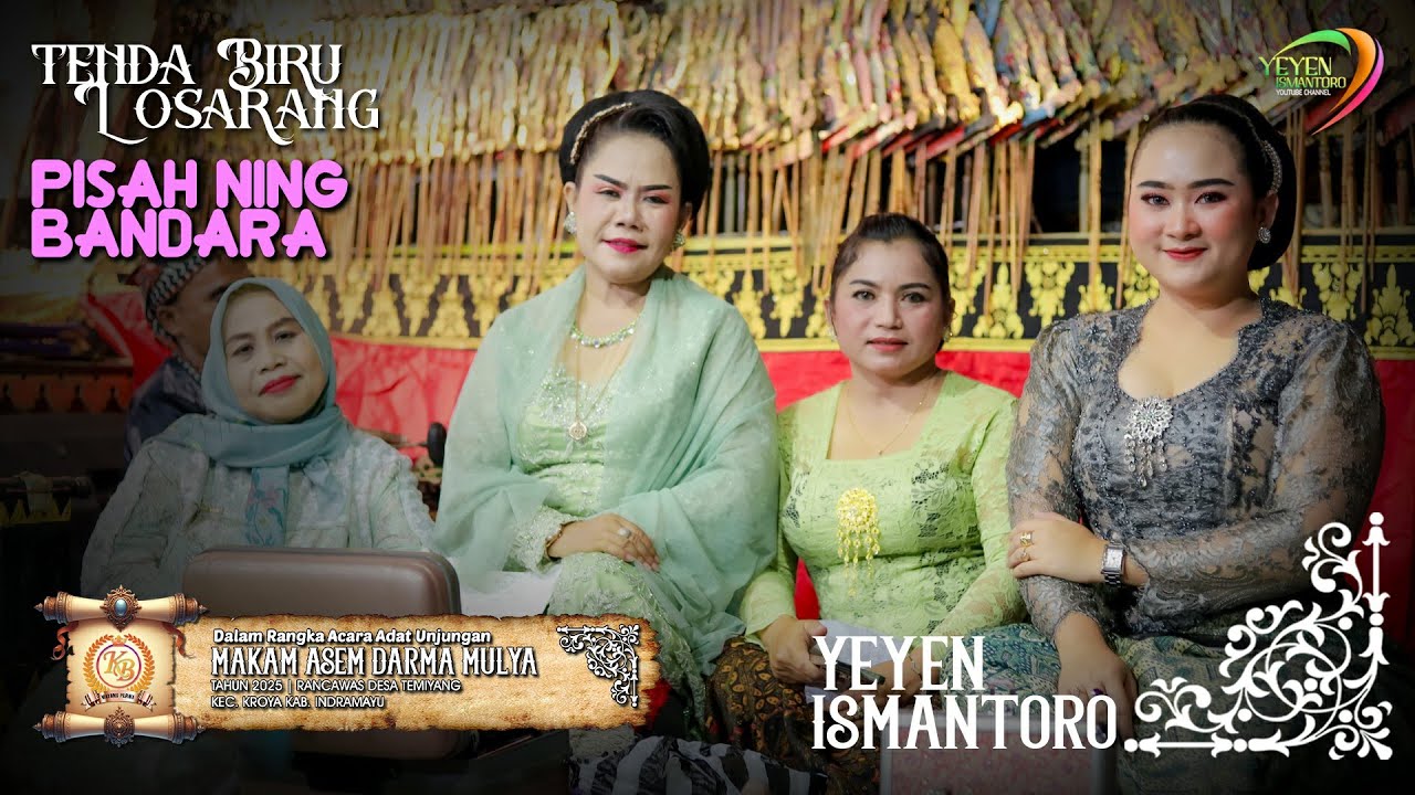 TENDA BIRU LOARANG - KEDER BALIKE - PISAH NING BANDARA | UNJUNGAN MBAH BUYUT IMBARAGA - BEBER LIGUNG