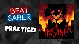 Insane - HARD (Beat Saber)