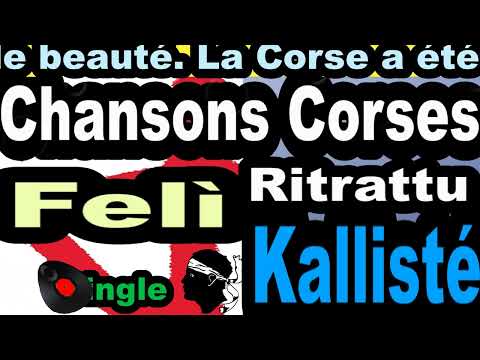 Image du reportage LES PLUS BELLES CHANSONS CORSES  FELI  -  SINGLE RITRATU - CORSU KALLISTÉ OLIVI (Chansons Corses Best Corsu Corsica kallisté Olivi )