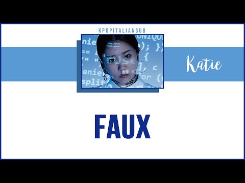 [SUB ENG / ITA] KATIE - Faux