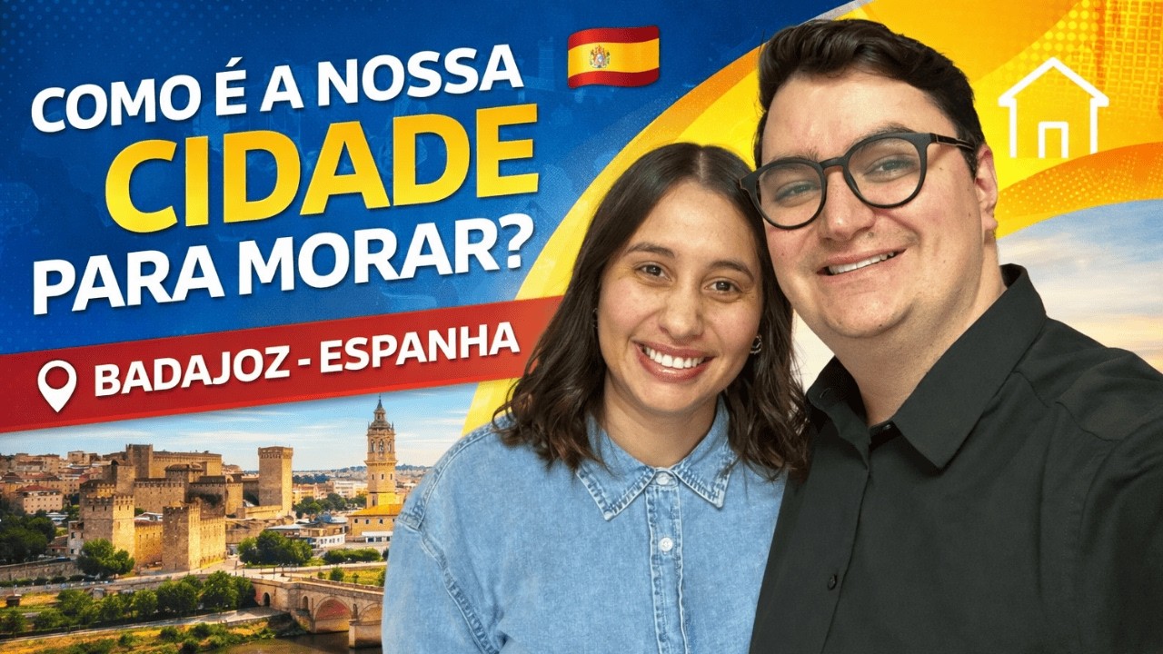 COMO É A NOSSA CIDADE PARA MORAR? BADAJOZ - ESPANHA