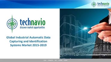 Global Industrial Automatic Data Capturing and Identification Systems Market 2015-2019