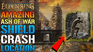 Elden Ring: How To Get The AMAZING! Shield Crash ASH Of WAR TODAY! (Location & Guide)