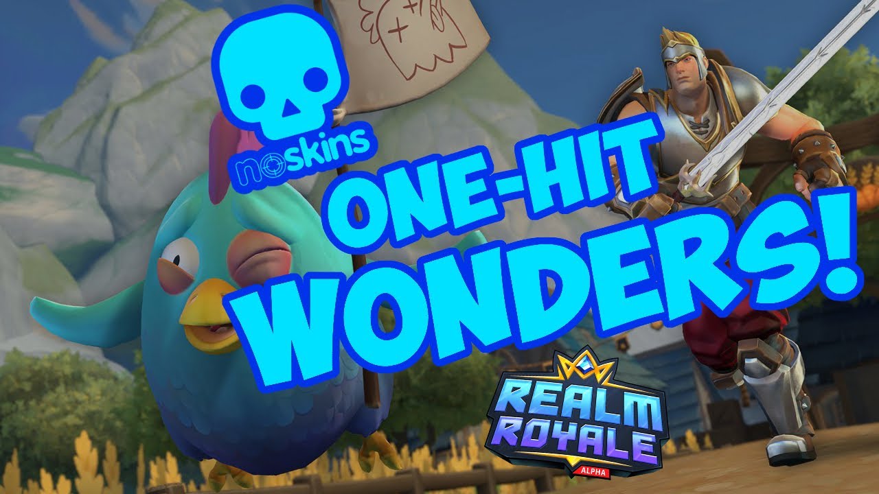 One-Hit Wonders 01: Realm Royale