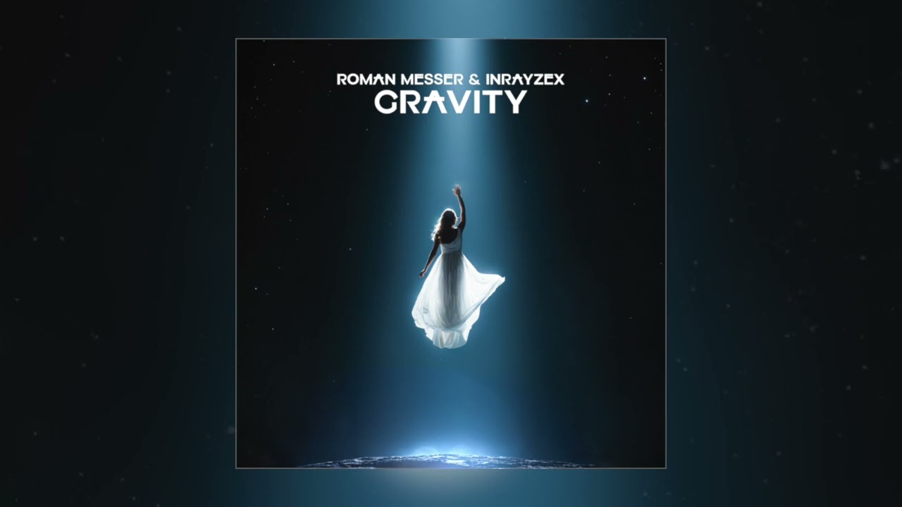 Guarda Roman Messer & Inrayzex - Gravity (Extended Mix) su YouTube Guarda Roman Messer & Inrayzex - Gravity (Extended Mix) su YouTube