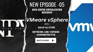 Ep 05 | Batch#02 | vSphere | Virtualization | Data Center Virtualization | Server Virtualization