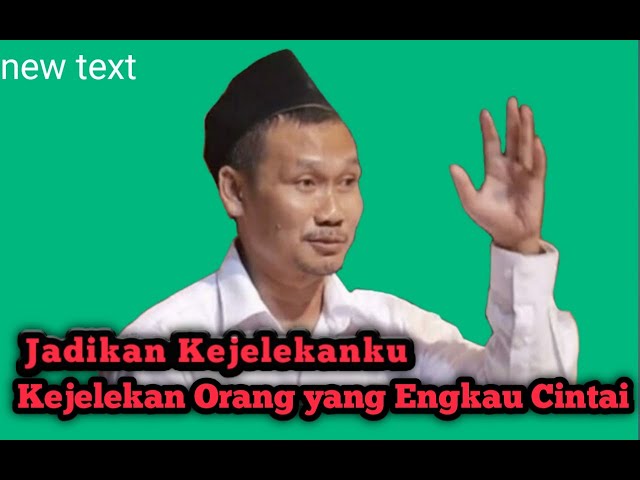 #gusbaha    Gus Baha - Jadikan Kejelekanku, Kejelekan Orang yang Engkau Cintai (terjemah Indonesia class=