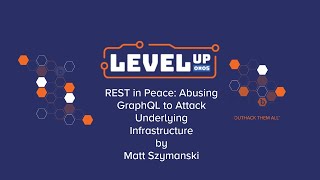 REST in Peace: Abusing GraphQL to Attack Underlying Infrastructure - LevelUp 0x05