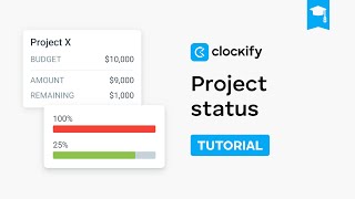 Project Status | Clockify Tutorial (2025)