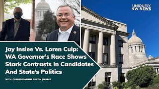 Inslee Vs. Culp: WA Governor’s Race Shows Stark Contrasts In Candidates And State’s Politics