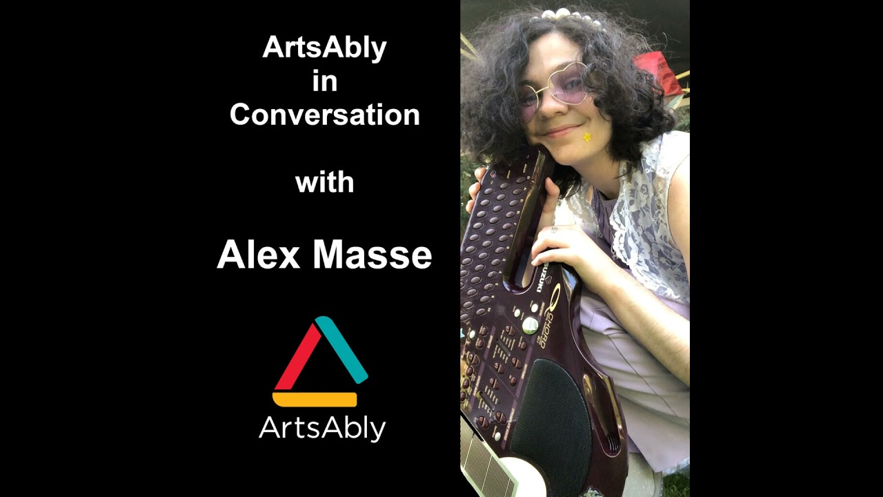 Episode 15: ArtsAbly in Conversation with Alex Masse