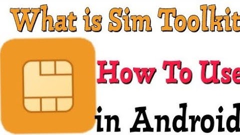 What is Sim tool kit || How Work And Use In Android