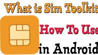 What is Sim tool kit || How Work And Use In Android screenshot 5