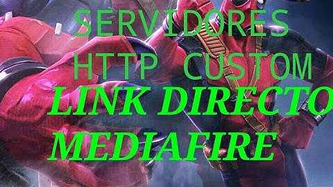 //NUEVO SERVER JUEGOS 30 DÍAS HTTP CUSTOM// LINK DIRECTO MEDIAFIRE