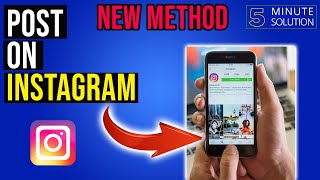 How to post on Instagram 2023 [EASY]