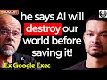 Ex-Google Exec Mo Gawdat Reveals How AI Will DESTROY Our World Before Saving It | The Diary Of A CEO