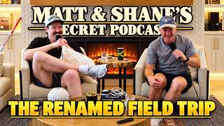 Información THE RENAMED FIELD TRIP ¦ Matt and Shane's Secret Podcast Actualización