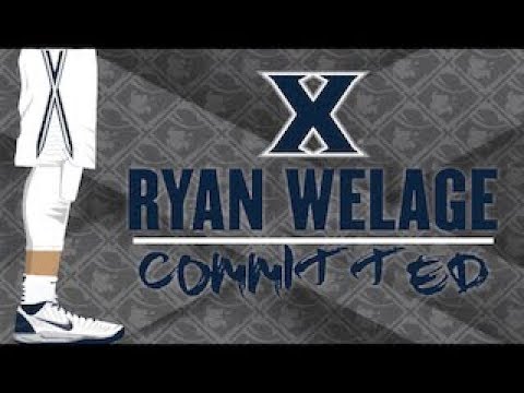 XAVIER COMMIT RYAN WELAGE GETS STRAIGHT BUCKETS