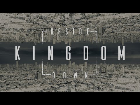 The Upside Down Kingdom - Sermon Only - #SEVERNONLINE