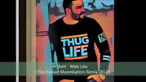 Balti   Wala Lela  Fizo Faouez Moombahton Remix 2017    YouTube 2