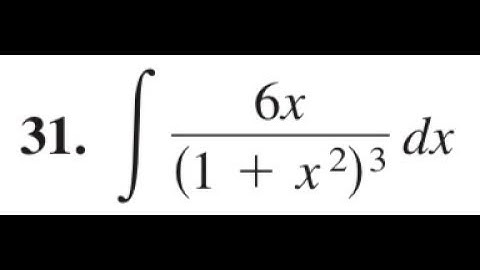 integral of 6x / (1 + x^2)^3 dx