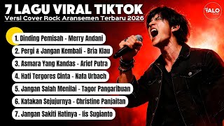 7 Lagu Nostalgia Viral Tiktok 2026  Cover Rock Terbaru Paling Dicari  Alotone
