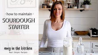 How to Maintain a Sourdough Starter  Simple Method