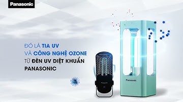 Đèn UV Diệt khuẩn Panasonic  SJD3001T88A Đèn diệt khuẩn bằng tia UV diện tích 30m2  - Thuyết minh